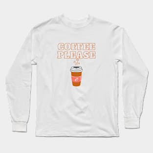 Coffee Long Sleeve T-Shirt